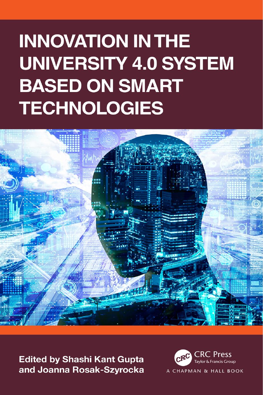 Innovation In The University 40 System Based On Smart Technologies Edited By Shashi Kant Gupta Joanna Rosakszyrocka