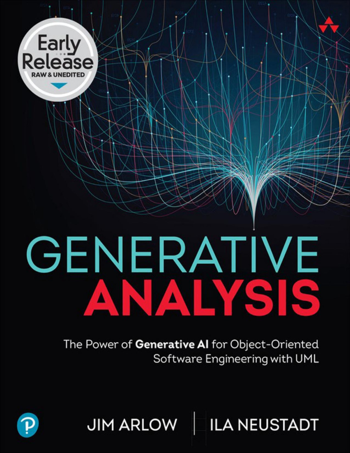 Generative Analysis The Power Of Generative Ai For Objectoriented Software Engineering With Uml Jim Arlow Ila Neustadt