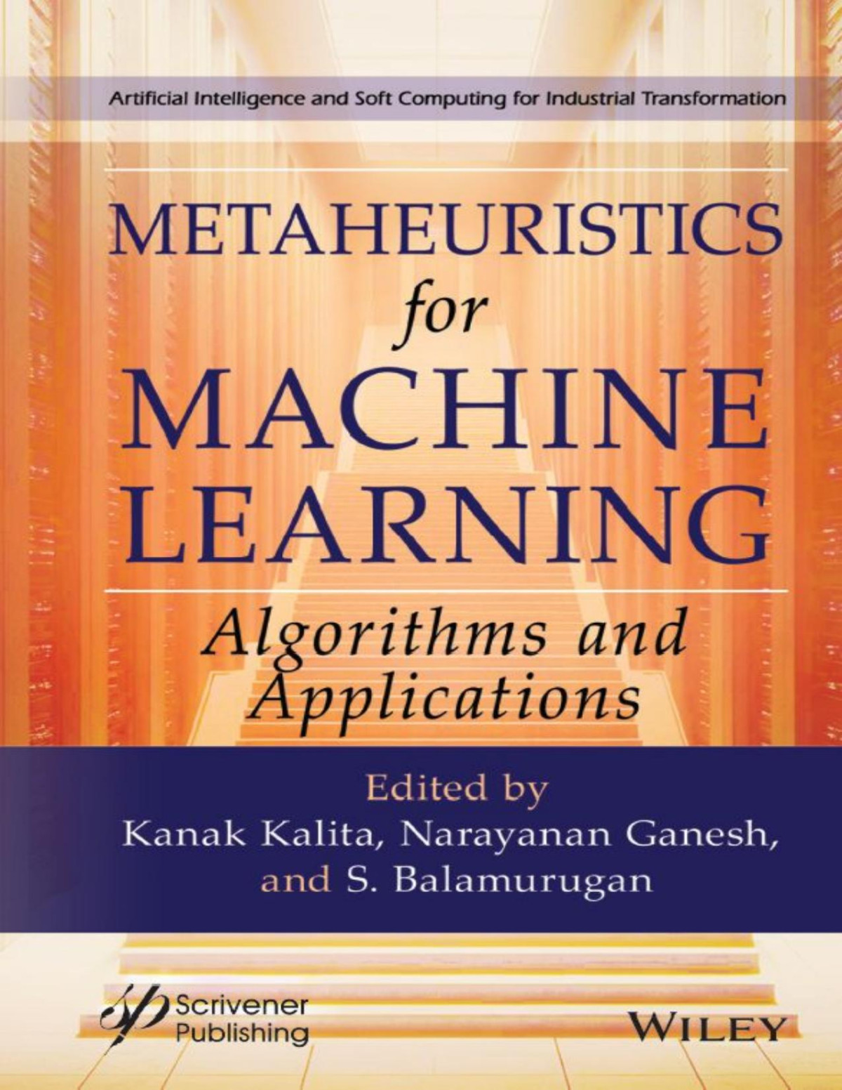 Metaheuristics For Machine Learning Algorithms And Applications For True Epub Kanak Kalita