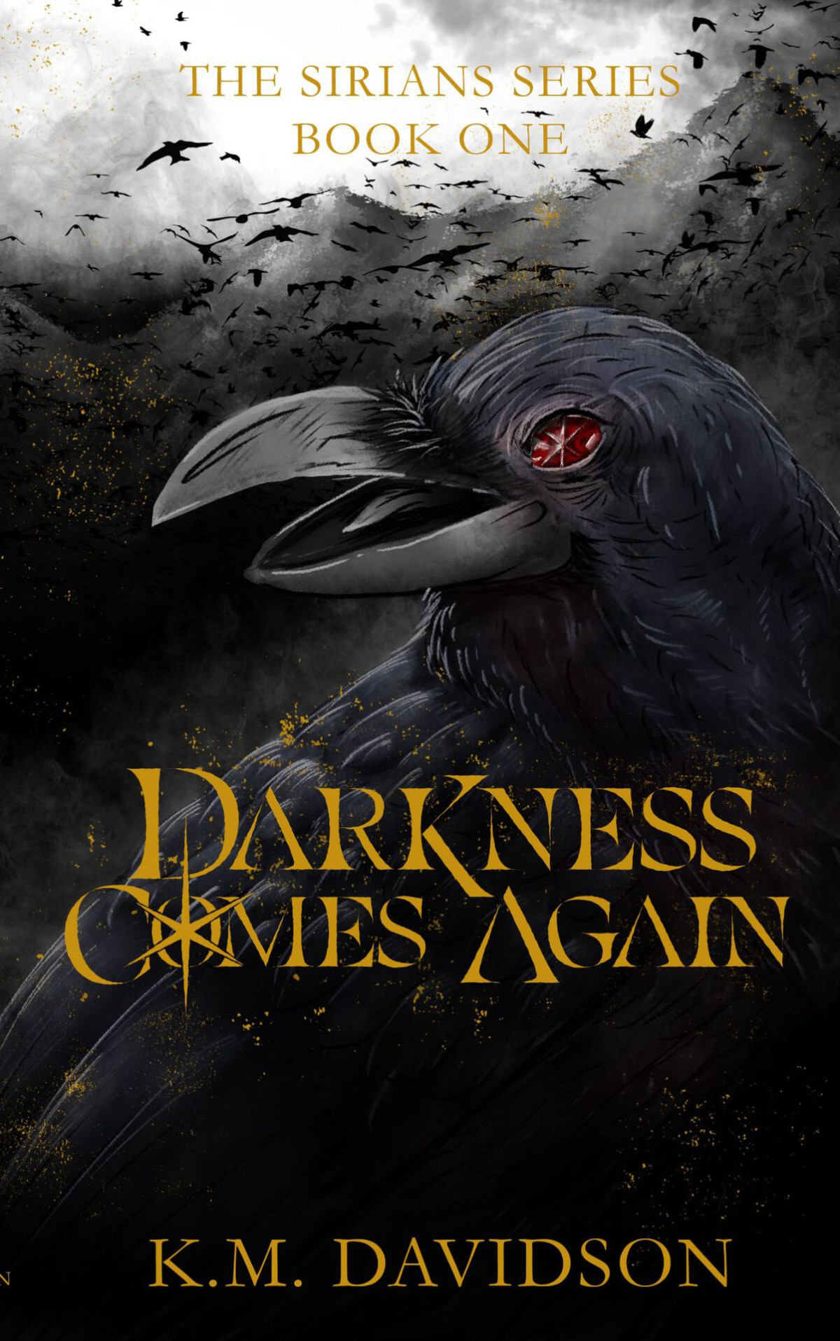 Darkness Comes Again The Sirians Series Book 1 Km Davidson