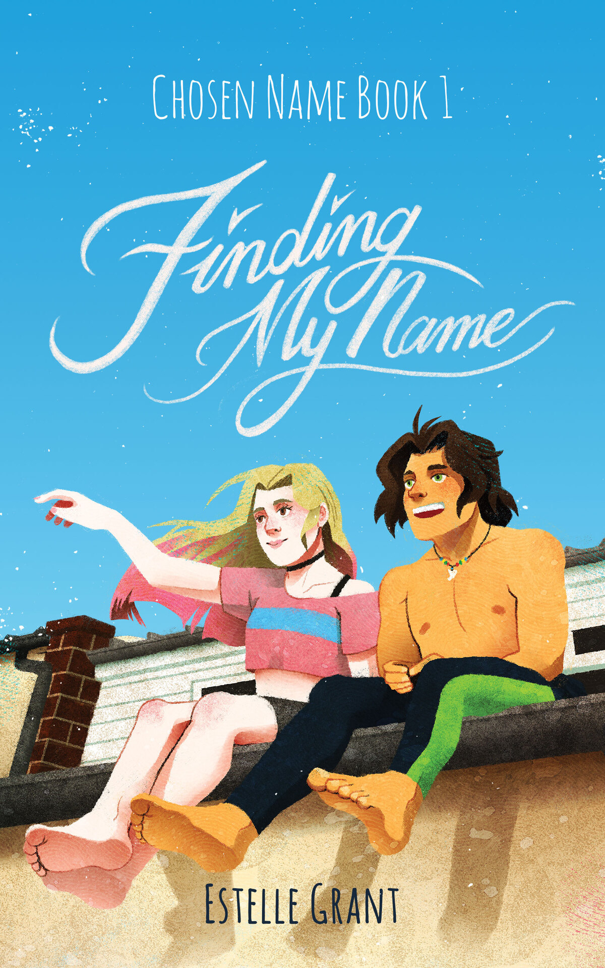 Finding My Name Chosen Name Book 1 Estelle Grant