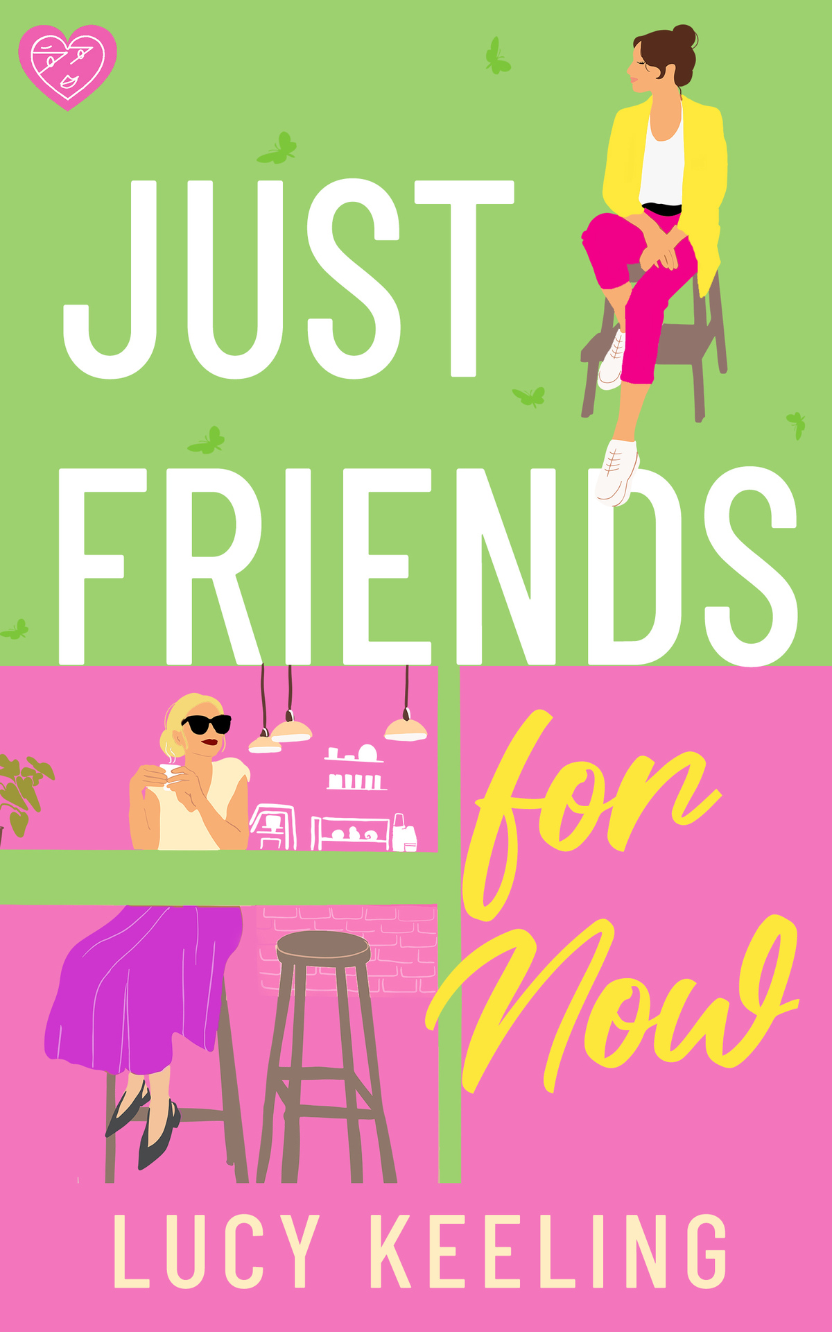 Just Friends For Now An Utterly Hilarious Rivalstolovers Romantic Comedy Lucy Keeling