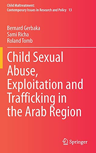 Child Sexual Abuse Exploitation And Trafficking In The Arab Region 1st Ed 2021 Bernard Gerbaka