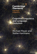 Cognitive Linguistics And Language Evolution Michael Pleyer Stefan Hartmann