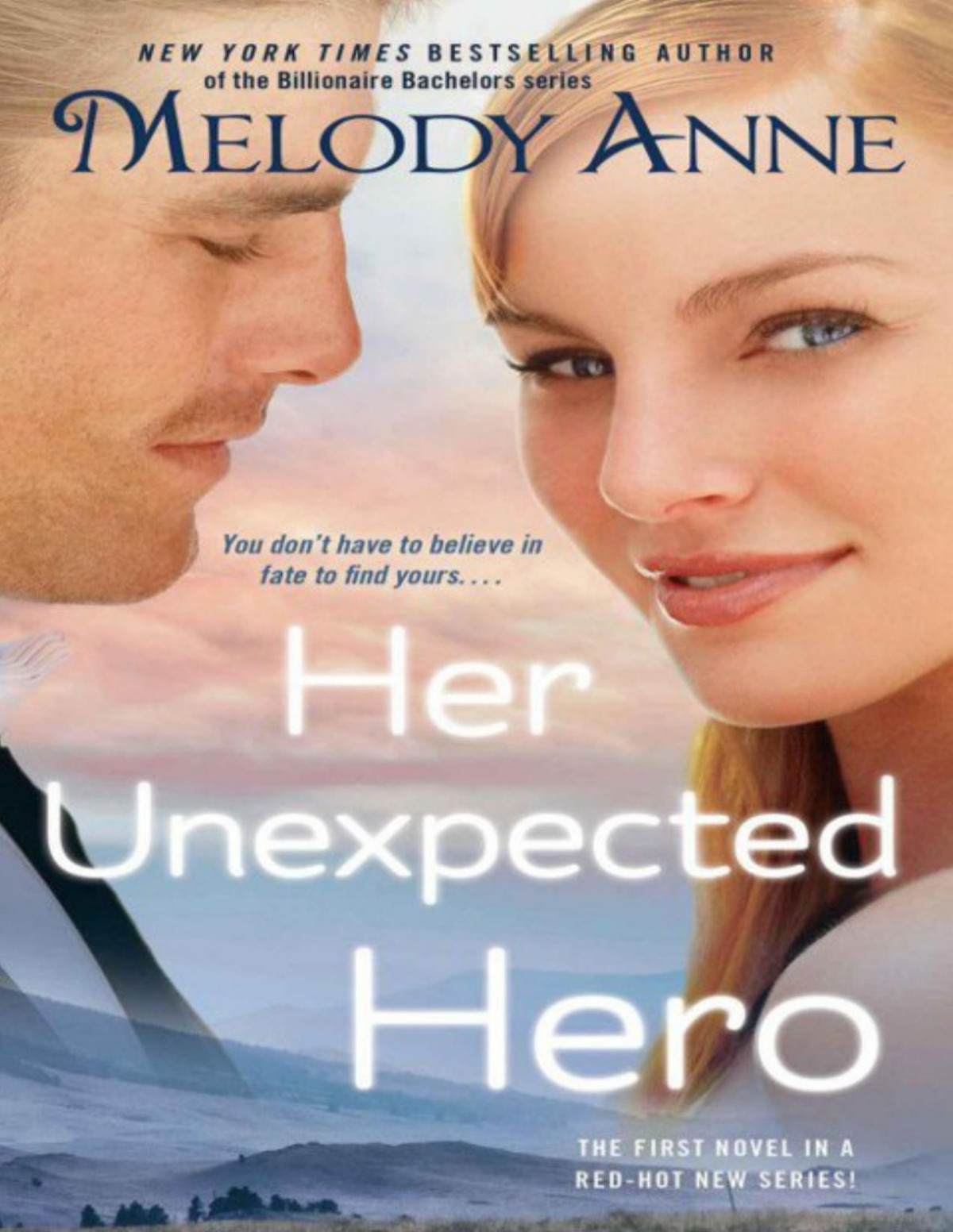 Her Unexpected Hero Melody Anne