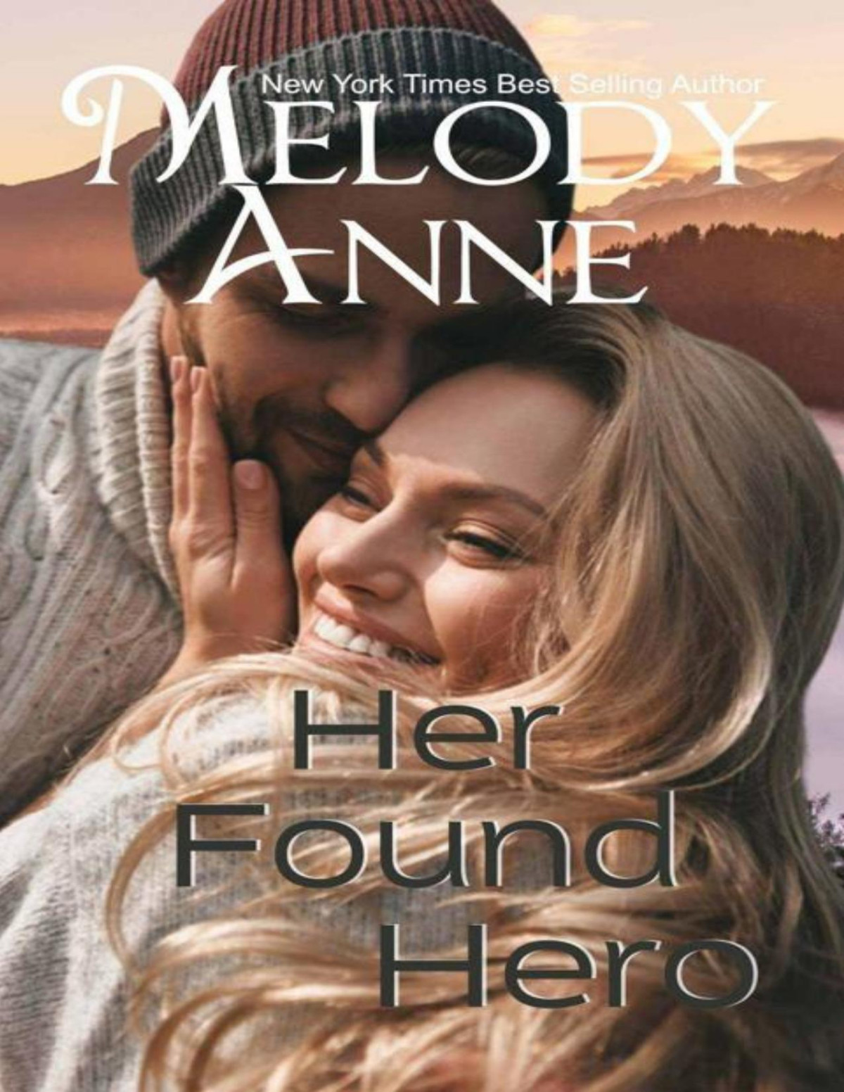Her Found Hero Melody Anne