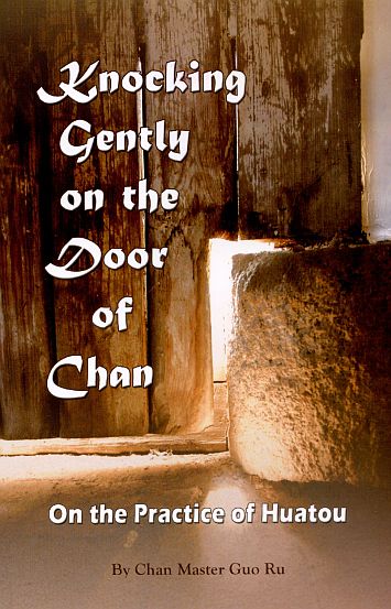 Knocking Gently On The Door Of Chan Master Guoru