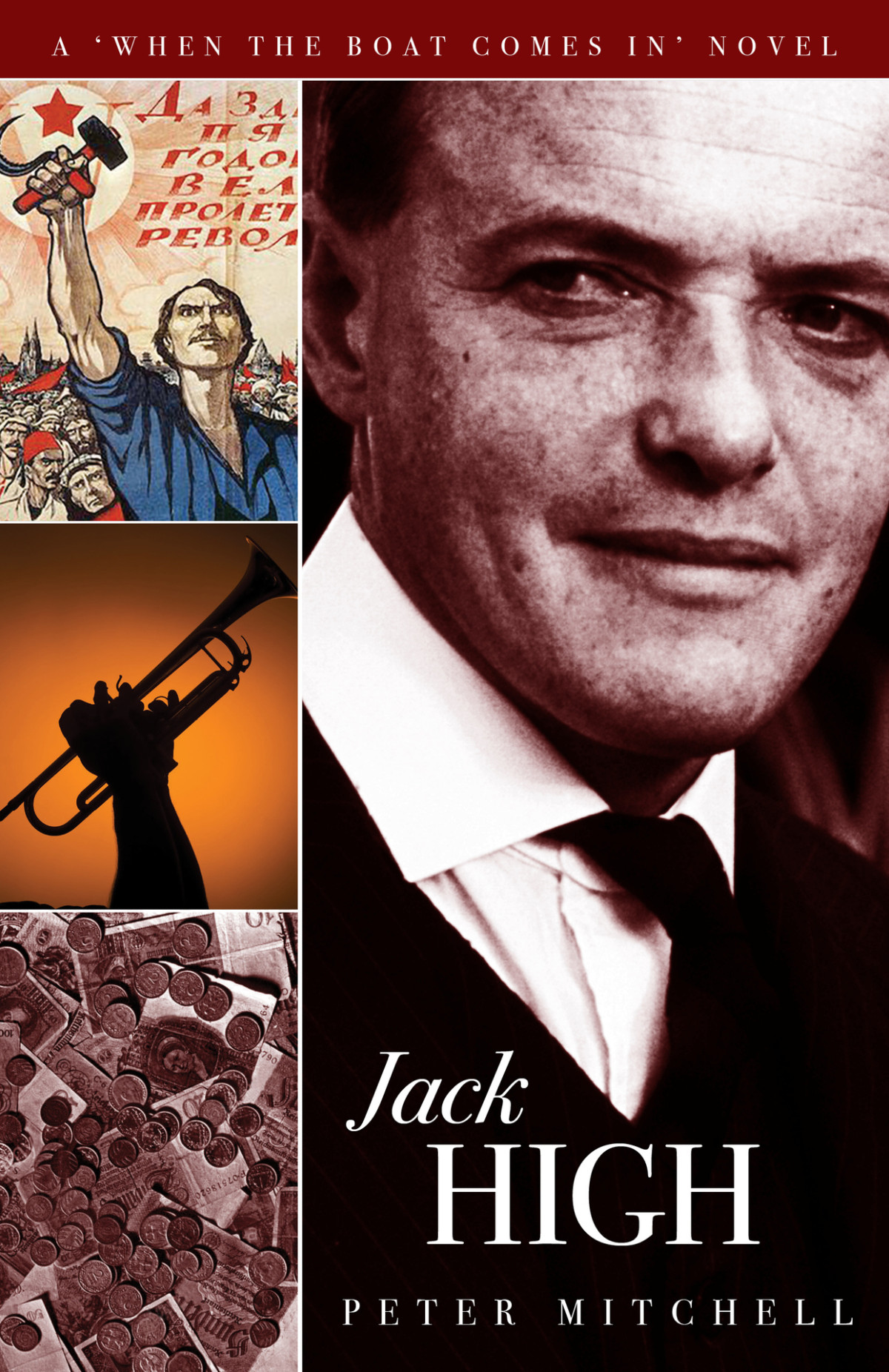 Jack High When The Boat Comes In Book Iv Peter Mitchell