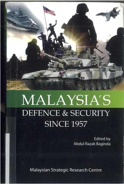 Malaysias Defence Security Since 1957 1st Abdul Razak Baginda