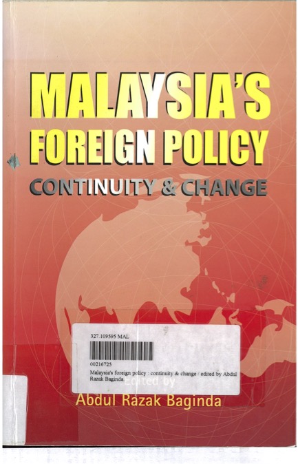 Malaysias Foreign Policy Continuity And Change 1st Abdul Razak Baginda