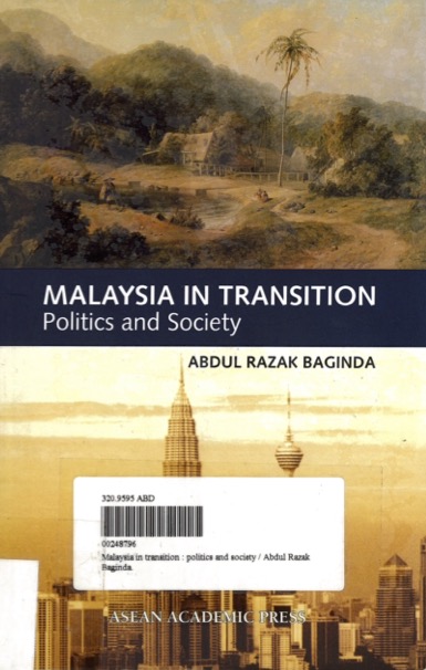 Malaysia In Transition Politics And Society 1st Razak Baginda