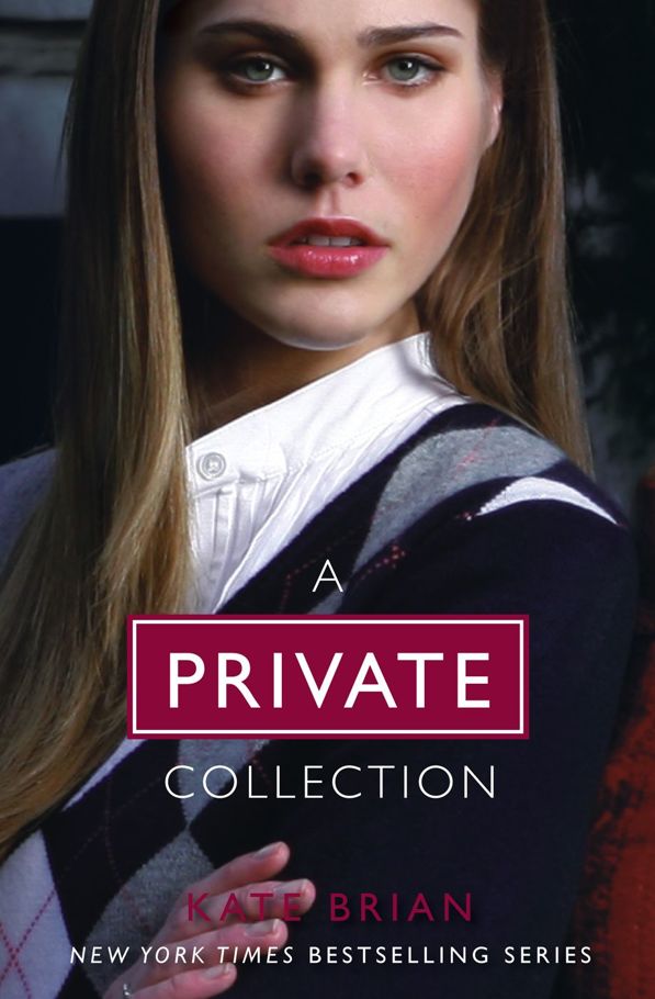 The Complete Private Collection Private Invitation Only Untouchable Confessions Inner Circle Legacy Ambition Revelation Last Christmas Paradise The Book Of Spells Ominous Vengeance Kate Brian