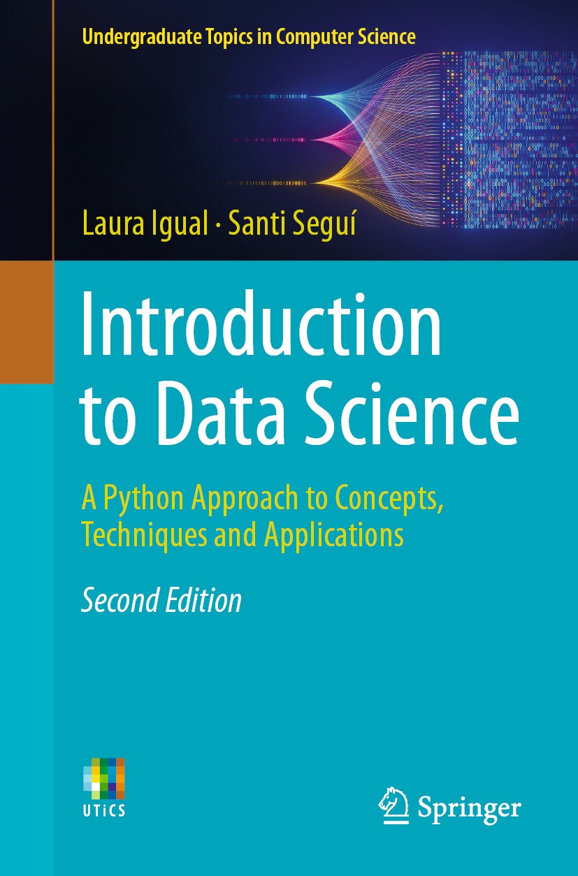Introduction To Data Science A Python Approach To Concepts Techniques And Applications Laura Igual