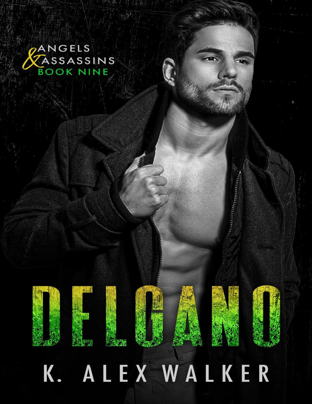 Delgano The Intro A Dark Contemporary Romance K Alex Walker