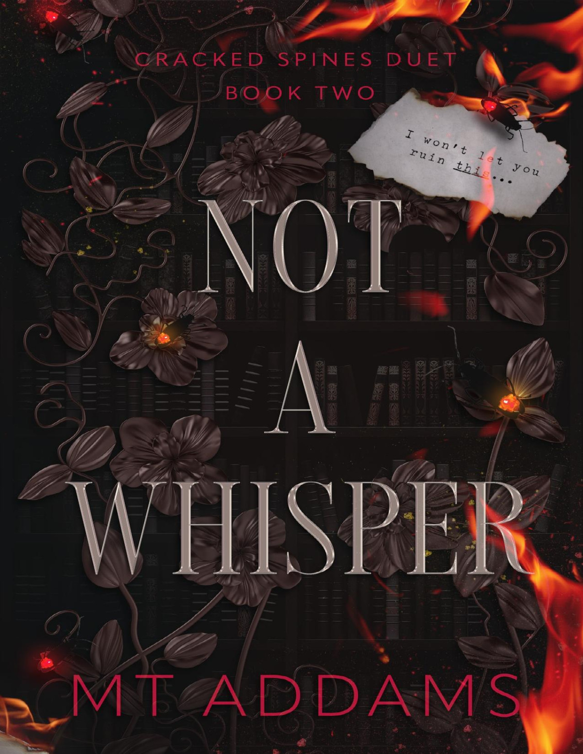 Not A Whisper Cracked Spines Duet Book 2 Mt Addams