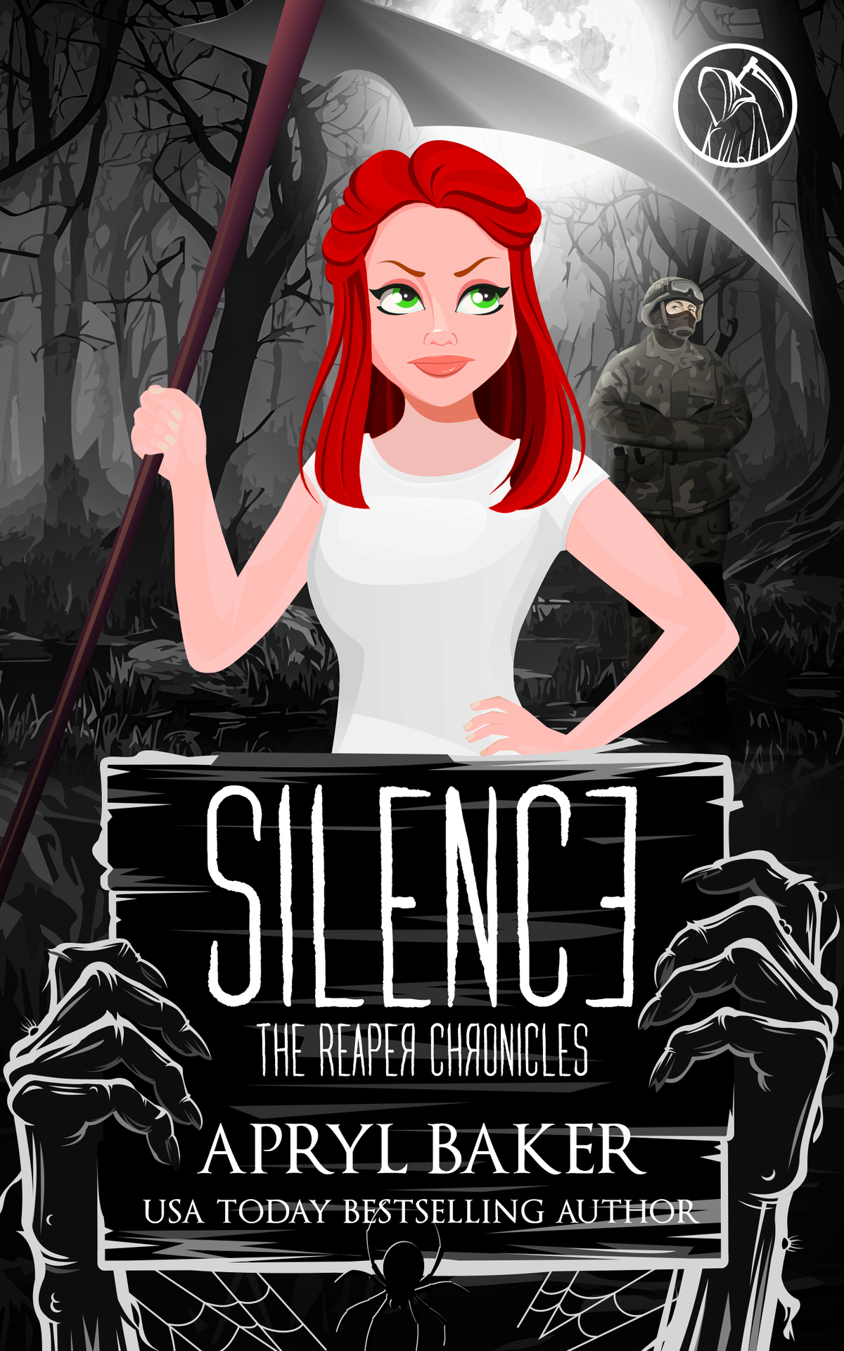 Silence The Reaper Chronicles Book 5 Apryl Baker