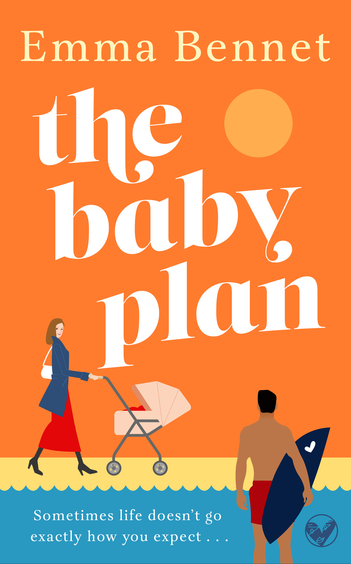 The Baby Plan An Uplifting Feelgood Romantic Comedy About Learning To Love And Laugh When Everything Falls Apart Heartwarming Feelgood Romances Emma Bennet