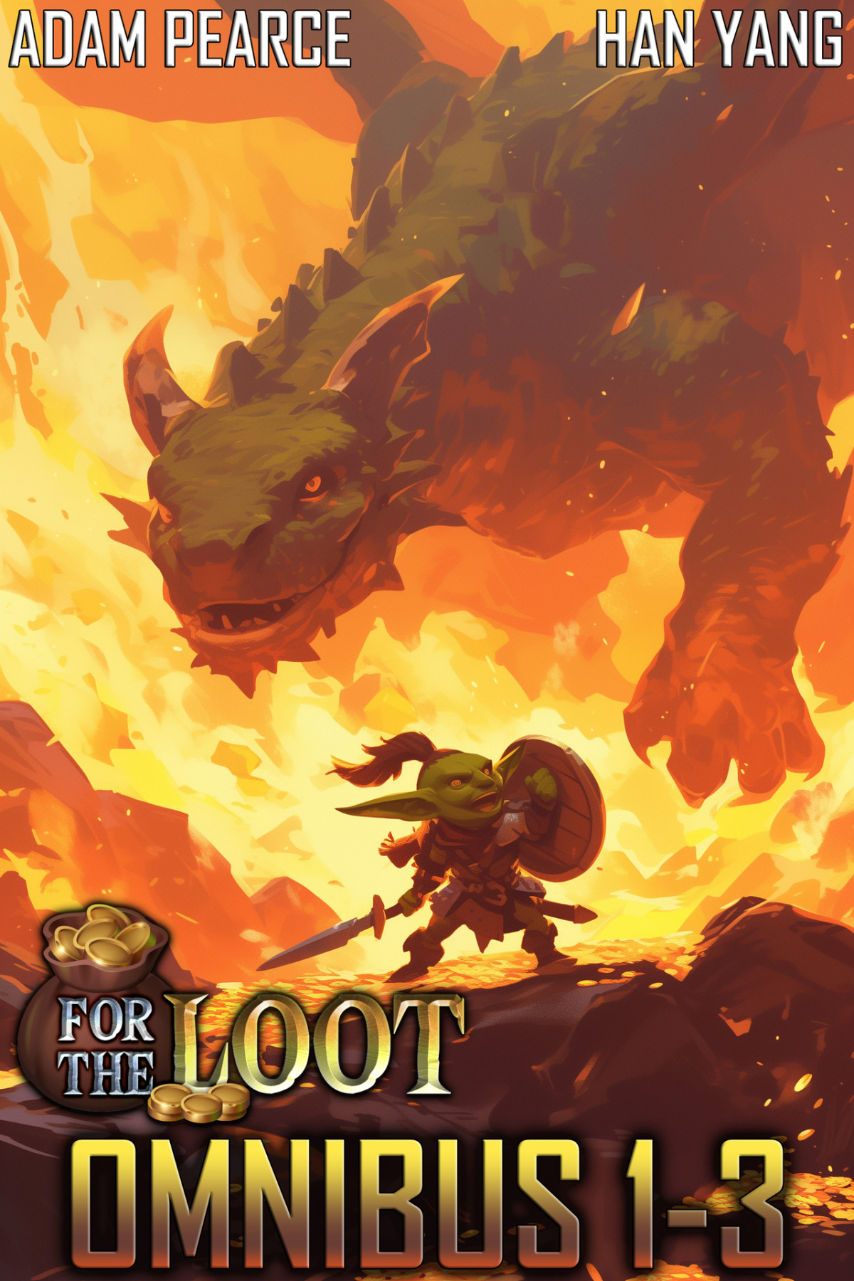 For The Loot Omnibus Books 13 A Litrpg Fantasy Han Yang Pearce Adams