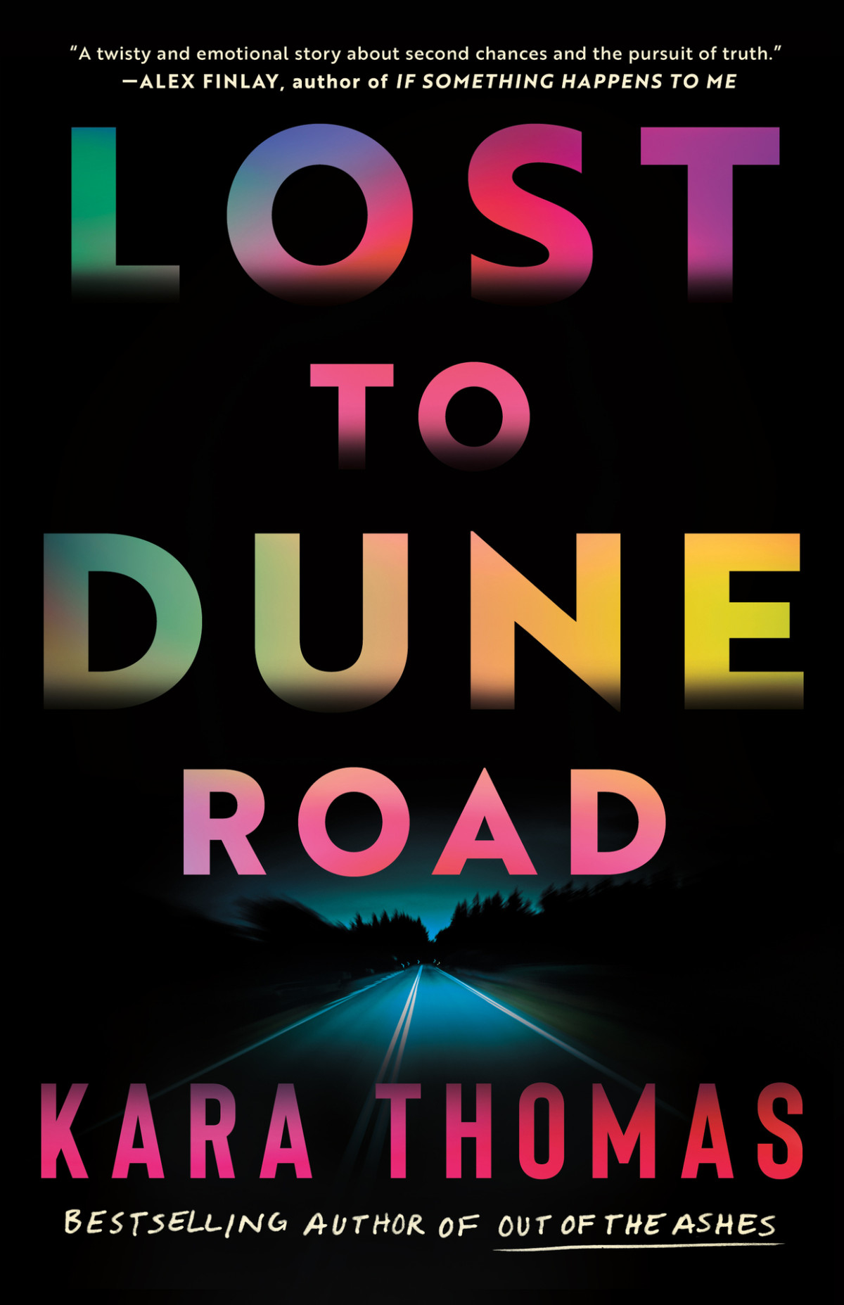 Lost To Dune Road Kara Thomas