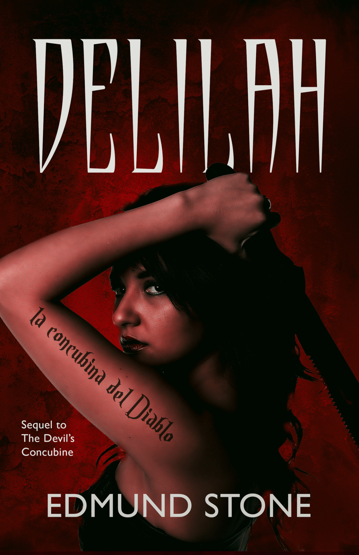 Delilah The Sequel To The Devils Concubine Edmund Stone