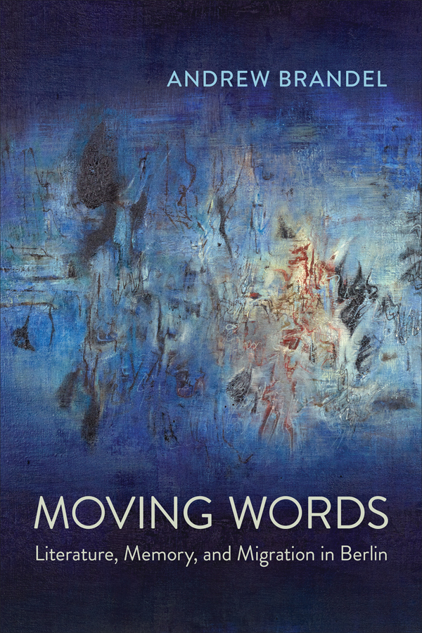 Moving Words Andrew Brandel