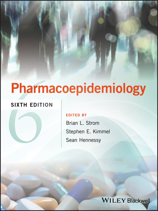 Pharmacoepidemiology 6th Edition Brian L Strom Stephen E Kimmel
