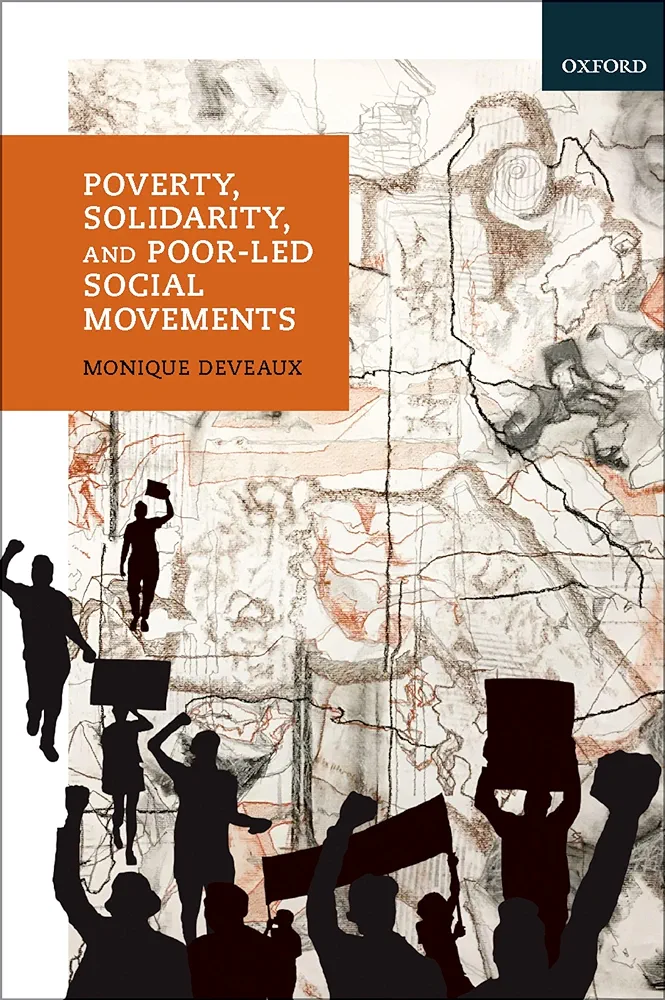 Poverty Solidarity And Poorled Social Movements Monique Deveaux