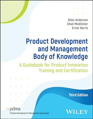 Product Development And Management Body Of Knowledge 3rd Edition Allan Anderson