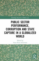 Public Sector Performance Corruption And State Capture In A Globalized World 1st Edition Susan Roseackerman