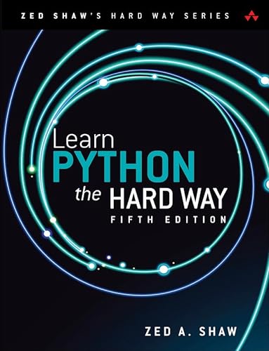 Learn Python The Hard Way 5th Edition 5th Edition Zed A Shaw
