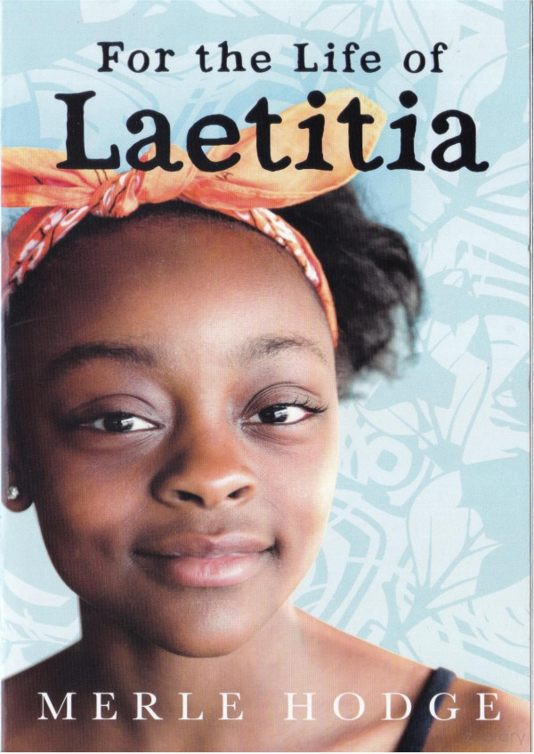For The Life Of Laetitia Merle Hodge