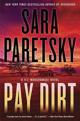 Pay Dirt 1st Edition Sara Paretsky