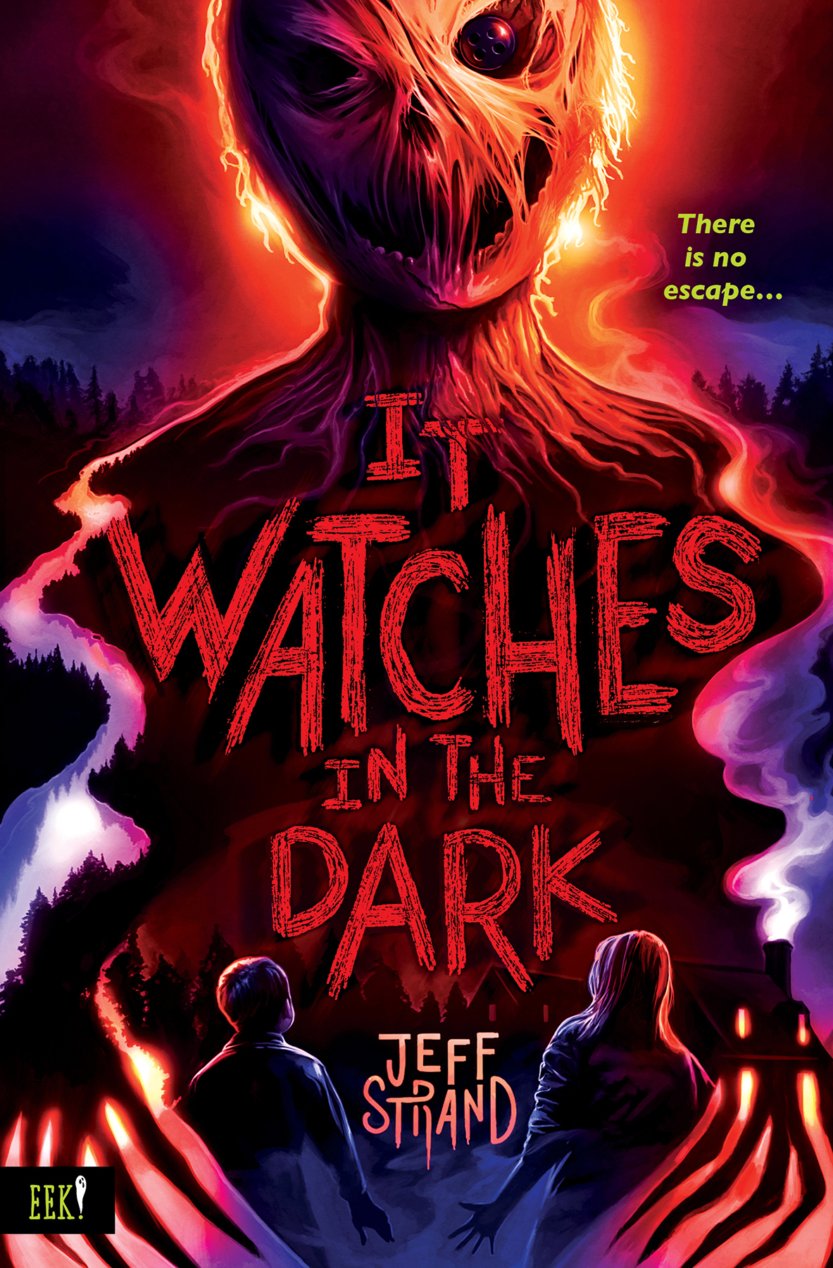 It Watches In The Dark Jeff Strand