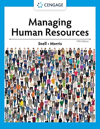 Managing Human Resources 19th Edition 19th Edition Scott Snell