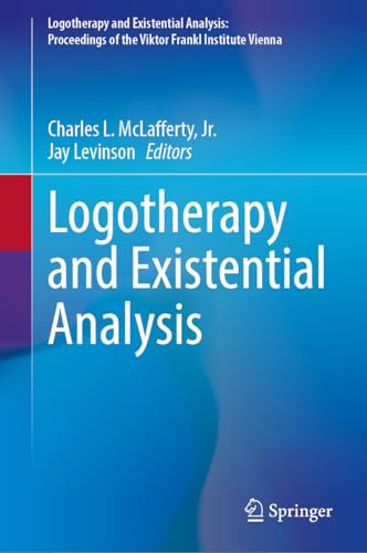 Logotherapy And Existential Analysis 2024th Edition Charles L Mclafferty