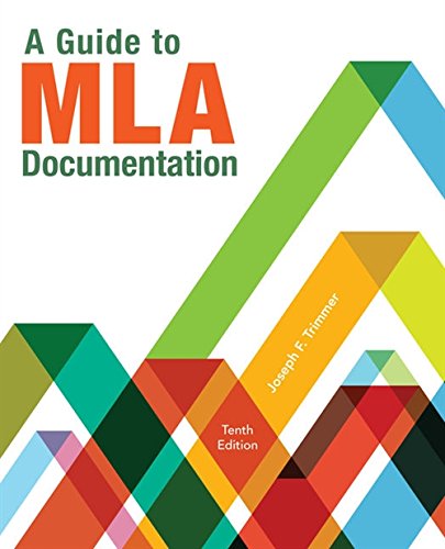 A Guide To Mla Documentation 10th Edition 10th Joseph F Trimmer