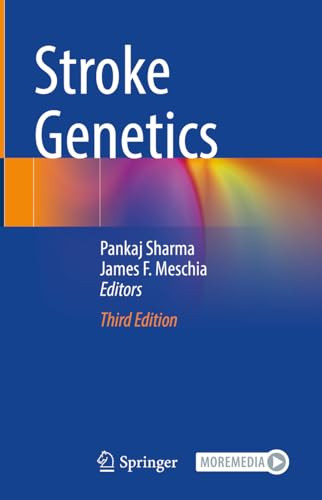 Stroke Genetics 3rd Edition Pankaj Sharma James F Meschia