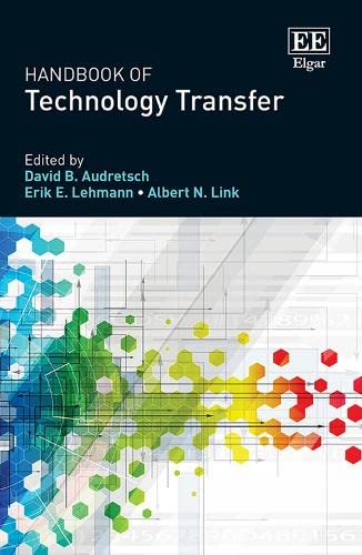Handbook Of Technology Transfer David E Audretsch Erik B Lehmann