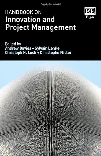 Handbook On Innovation And Project Management Andrew Davies Sylvain Lenfle