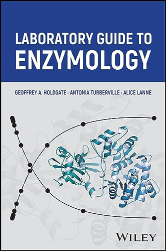 Laboratory Guide To Enzymology 1st Edition Geoffrey A Holdgate
