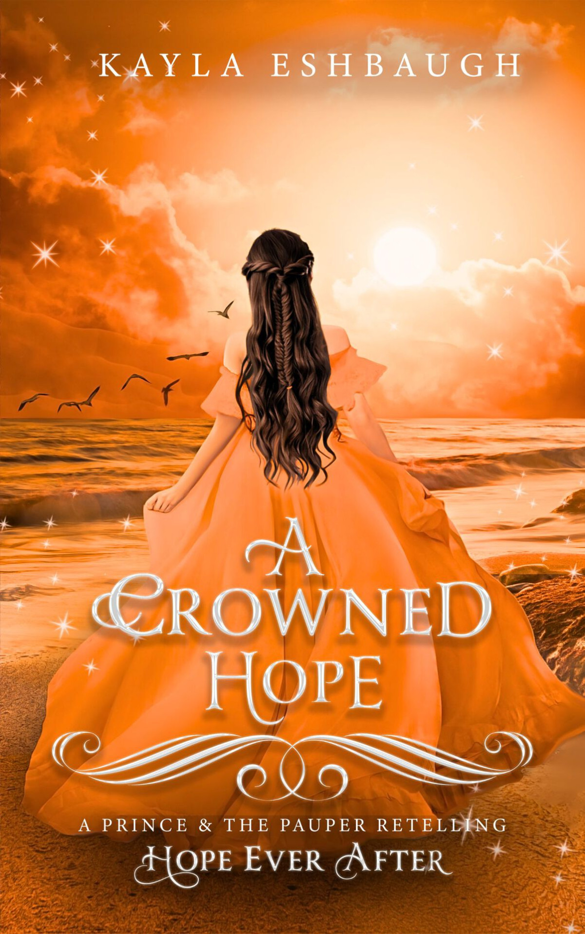 A Crowned Hope A Prince And The Pauper Retelling Eshbaugh Kayla
