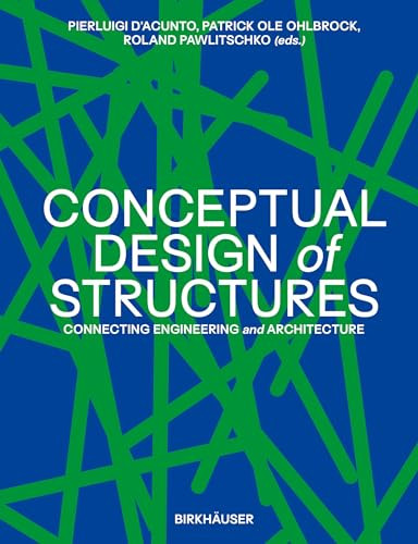 Conceptual Design Of Structures Connecting Engineering And Architecture 1st Edition Pierluigi Dacunto