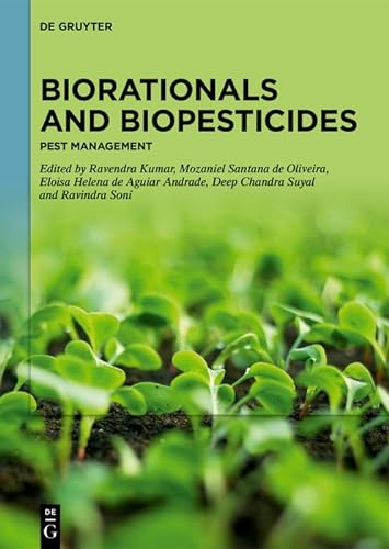 Biorationals And Biopesticides Pest Management 1st Edition Ravendra Kumar