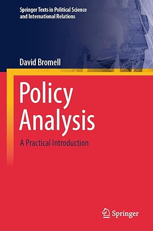 Policy Analysis A Practical Introduction 2024th Edition David Bromell