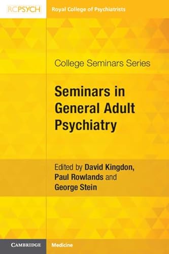 Seminars In General Adult Psychiatry 3rd Edition David Kingdon