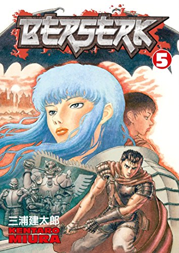 Berserk 5 Not Appropriate For Children Kentaro Miura