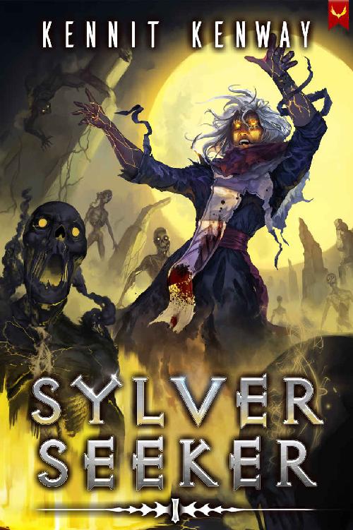 Sylver Seeker A Litrpg Adventure Kennit Kenway