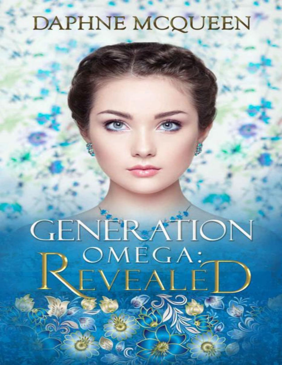 Generation Omega Revealed Originverse Book 1 1st Edition Daphne Mcqueen