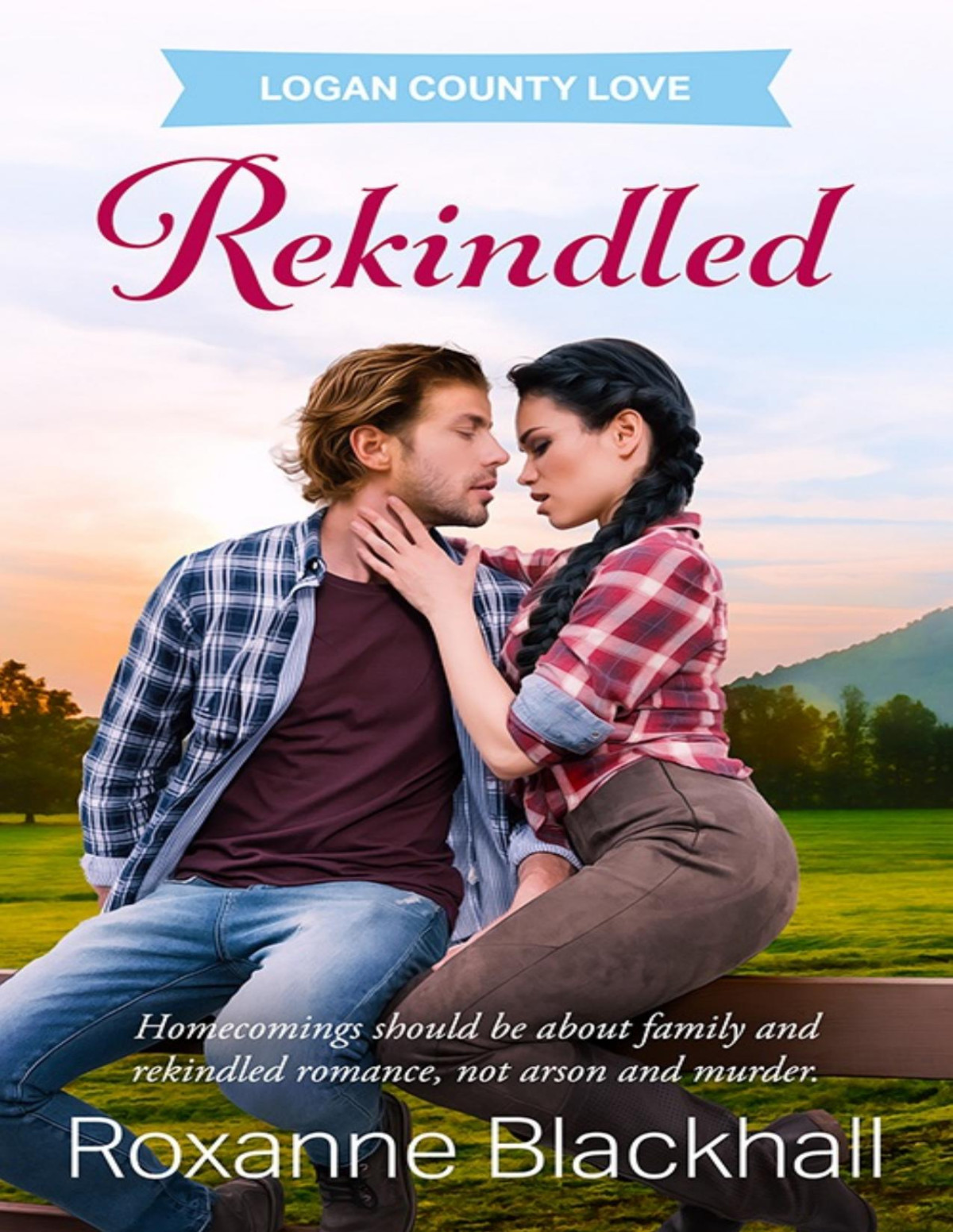 Rekindled Roxanne Blackhall