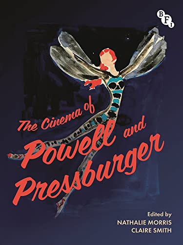 The Cinema Of Powell And Pressburger Nathalie Morris Claire Smith